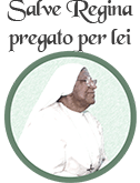 Salve Regina pregato per lei